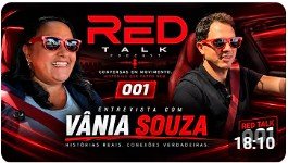 RED TALK #001 — Vânia Souza
